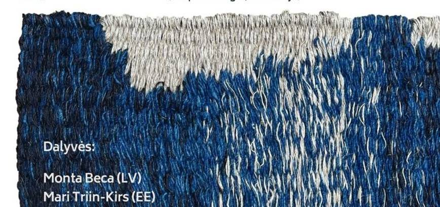 Tekstilės parodos „Sena/s/nauja/s“ atidarymas 