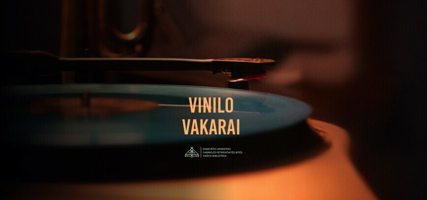 Vinilo vakarai bibliotekoje 