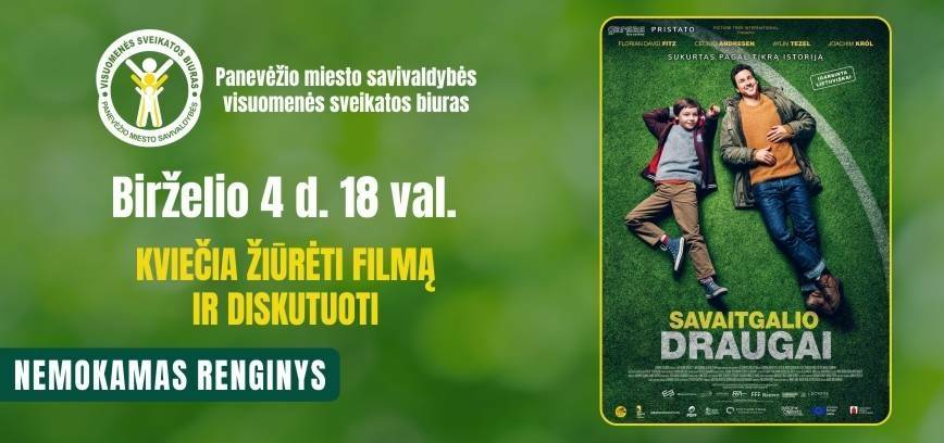 NEMOKAMA filmo „Savaitgalio draugai