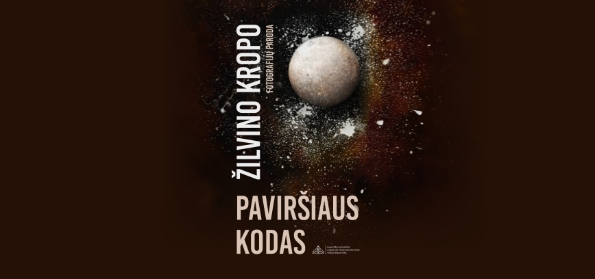 Žilvino Kropo fotografijų paroda „Paviršiaus kodas“