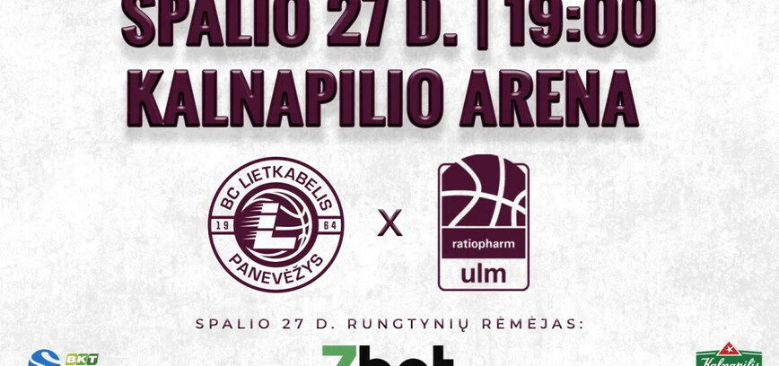 EuroCup rungtynės: Panevėžio „Lietkabelis“ – Ulmo „Ratiopharm“