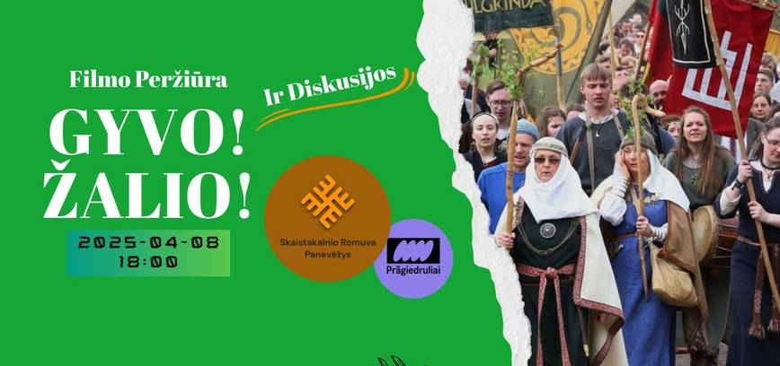 Filmo „GYVO, ŽALIO!“ peržiūra ir diskusijos