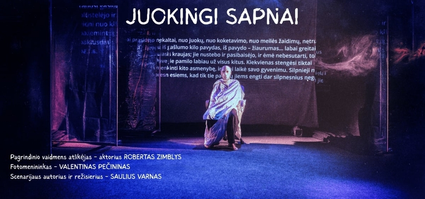 Spektaklis „Juokingi sapnai“ (rež. S. Varnas)