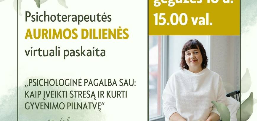 Psichologinė pagalba sau: kaip įveikti stresą ir kurti gyvenimo pilnatvę