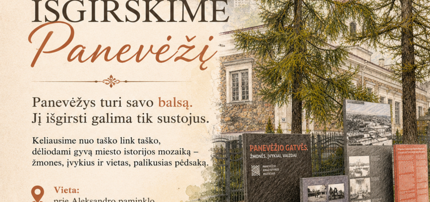 Ekskursija IŠGIRSKIME Panevėžį