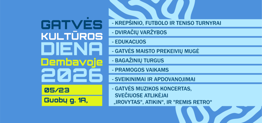 Gatvės kultūros diena Dembavoje 2026