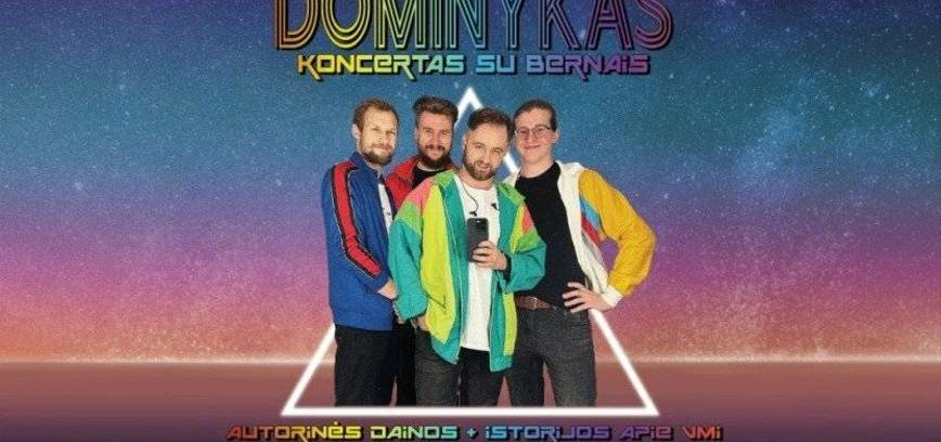 „Dominykas: koncertas su bernais“