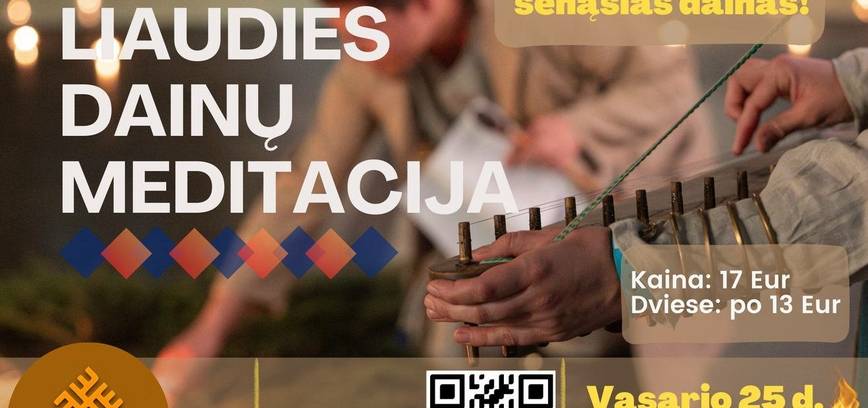 Lietuvių Liaudies Dainų Meditacija