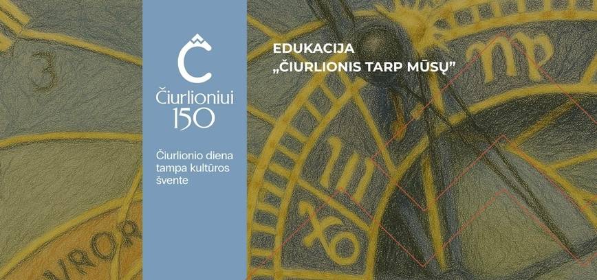 Ekskursija ir dirbtuvės moksleiviams bei šeimoms „Čiurlionis tarp mūsų“