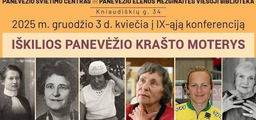 Konferencija „Iškilios Panevėžio krašto moterys“