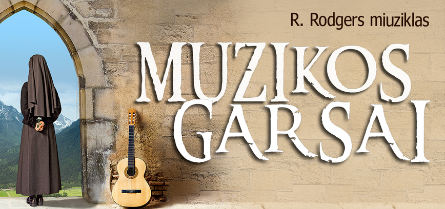 MUZIKOS GARSAI | Miuziklas visai šeimai