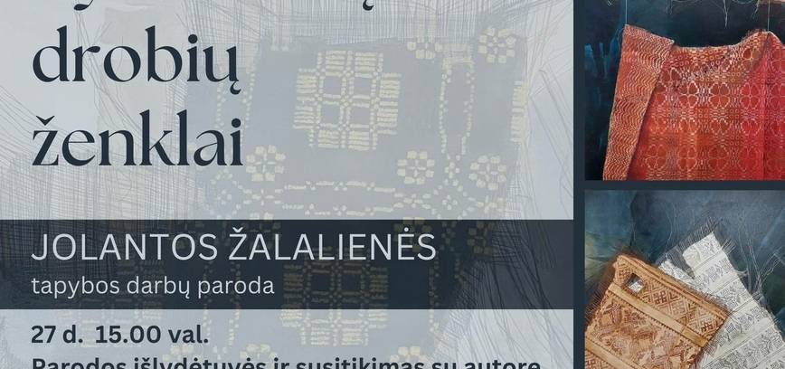 „Nykstančių drobių ženklai“ saugo nykstančių tradicijų atmintį