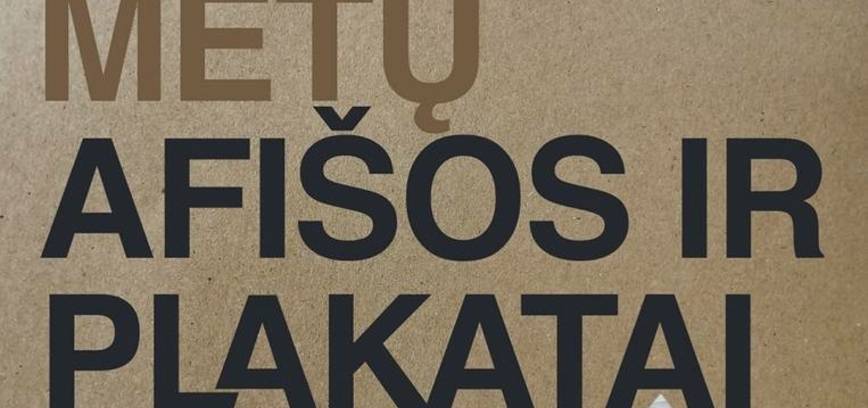 Paroda SĄJŪDŽIO METŲ AFIŠOS IR PLAKATAI
