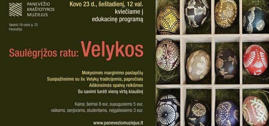 Speciali šventinė edukacinė programa „Saulėgrįžos ratu: Velykos“