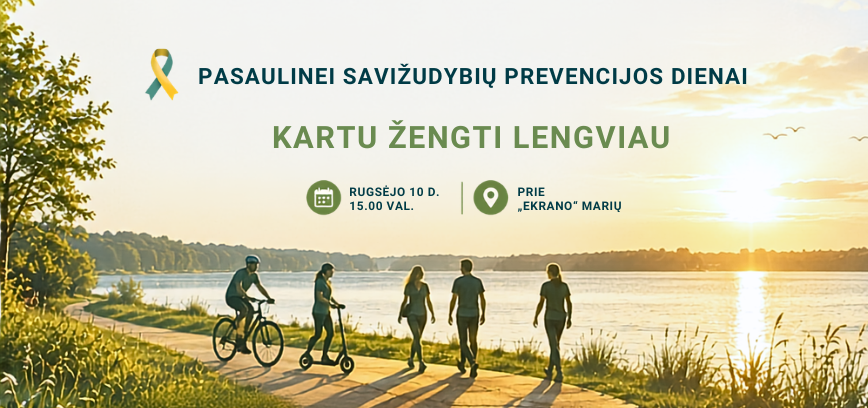 Kartu žengti lengviau | Pasaulinės savižudybių prevencijos dienos renginys