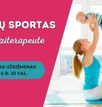 Kūdikių sportas su kineziterapeute