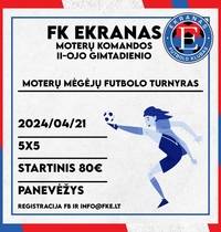FK EKRANAS moterų komandos II-ojo gimtadienio draugiškas moterų turnyras