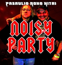 Mėsmalės gimtadienis su "Noisy Party" roko hitų projektu!!!