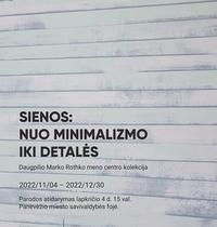 Daugpilio Marko Rothko meno centro kolekcijos paroda „Sienos: nuo minimalizmo iki detalės“