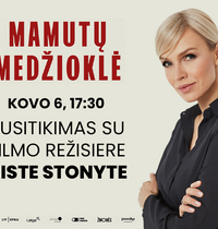 Susitikimas su filmo MAMUTŲ MEDŽIOKLĖ režisiere Aiste Stonyte