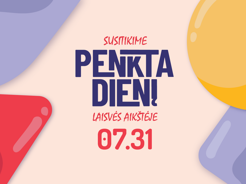 Susitikime penktadienį