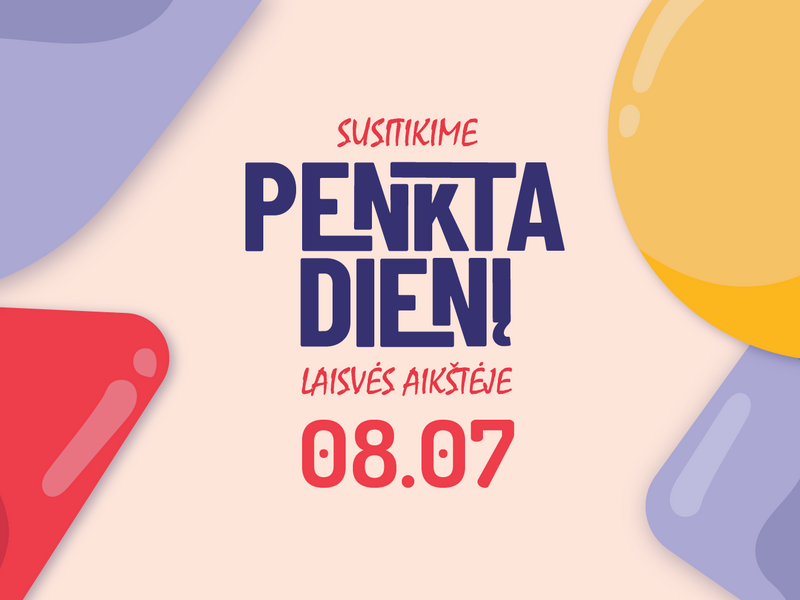 Susitikime penktadienį