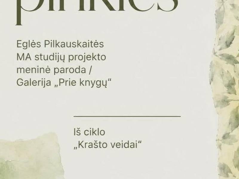 Ilgesio pinklės.  Nostalgiška Eglės Pilkauskaitės paroda bibliotekoje