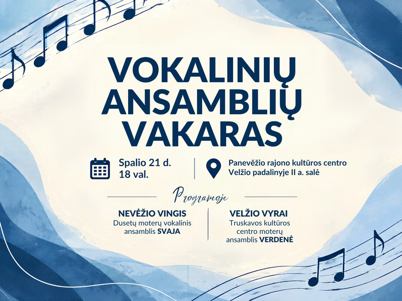 Vokalinių ansamblių vakaras „Susitikime dainoje“