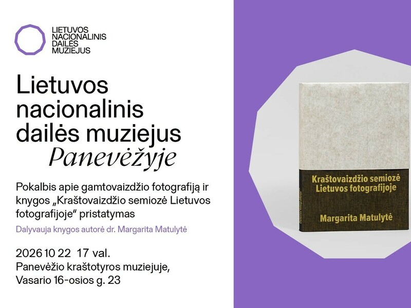 Kraštovaizdžio semiozė Lietuvos fotografijoje | knygos pristatymas 