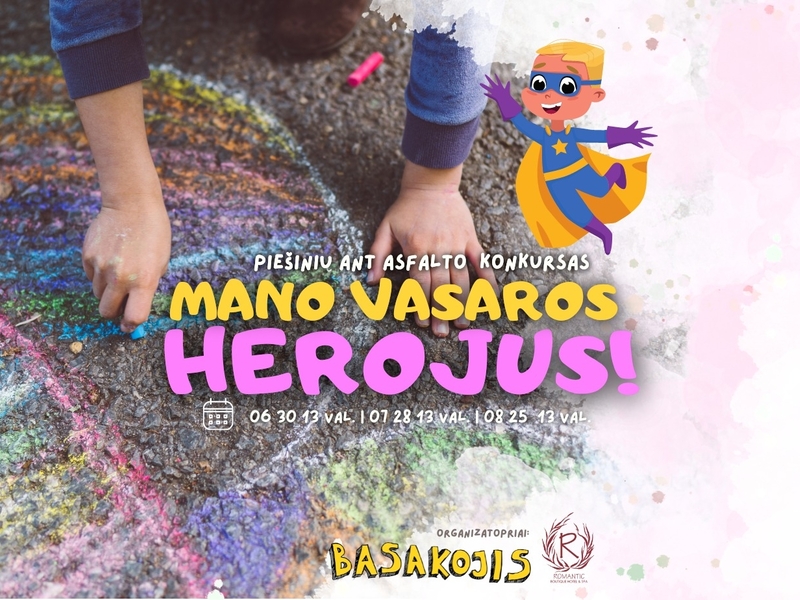 Mano vasaros herojus!