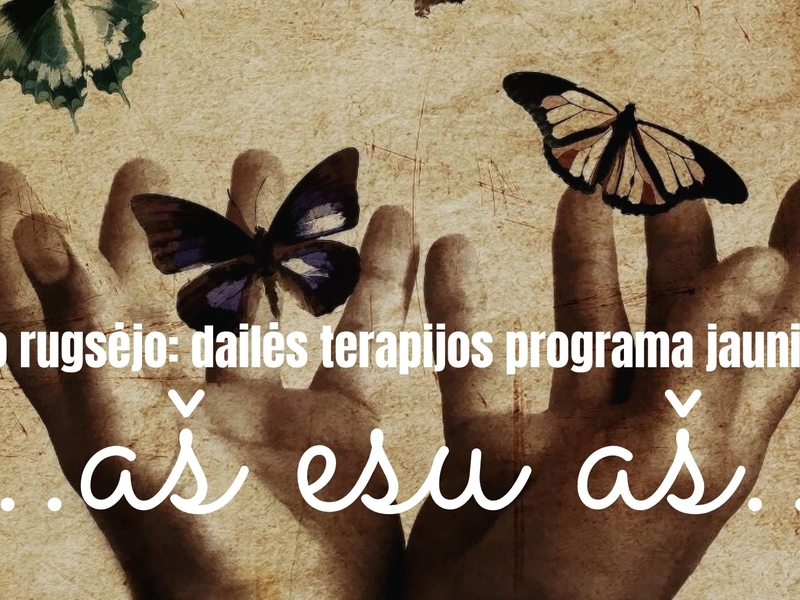 Dailės terapijos programa „Aš esu Aš“