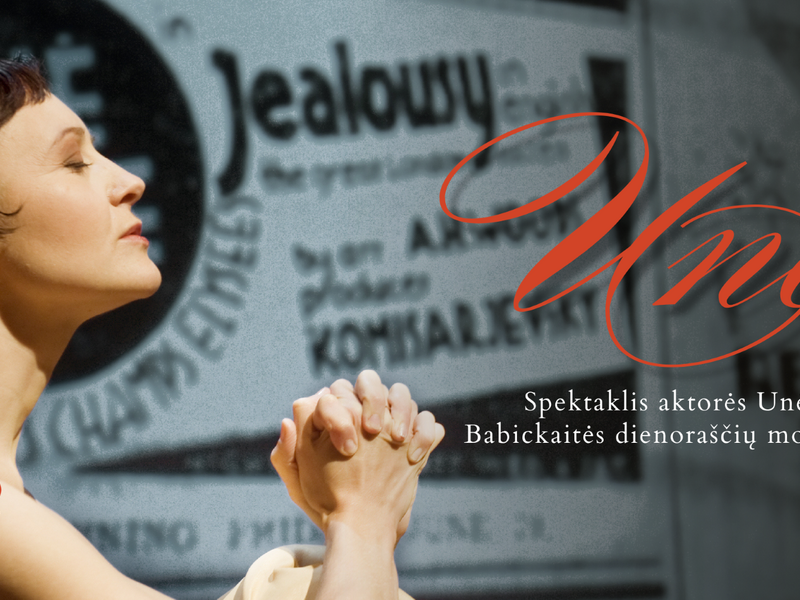 Spektaklis „Unė“ (rež. B. Mar)