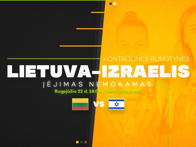 Kontrolinės moterų rinktinės rungtynės: Lietuva - Izraelis