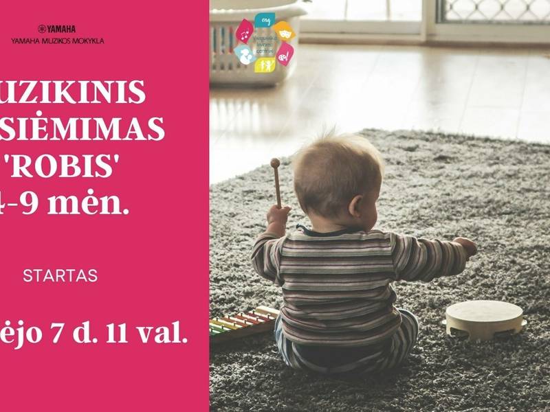 Muzikinė programa „Robis“ 4-9 mėn. vaikams
