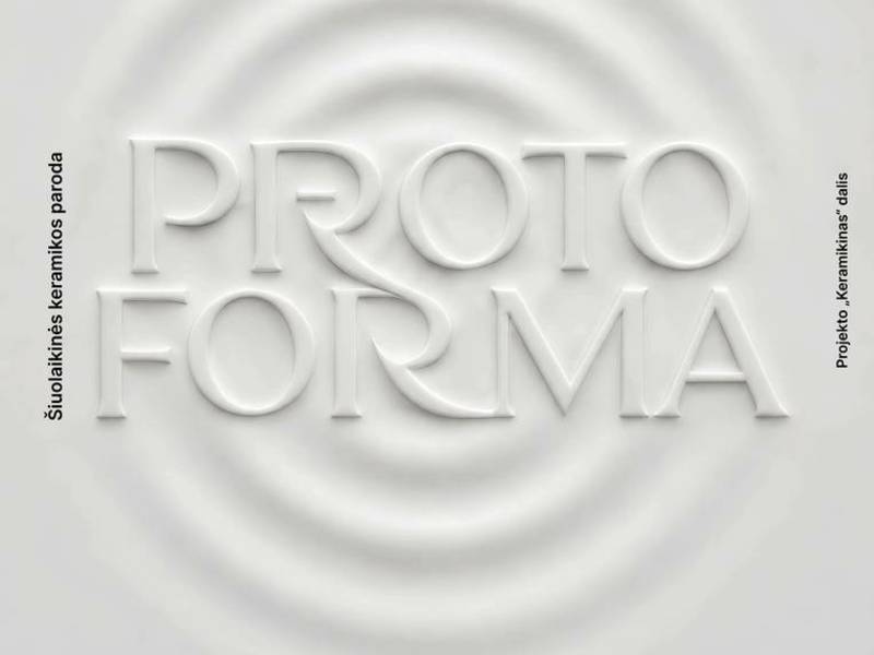 Šiuolaikinė keramikos paroda „Proto forma“