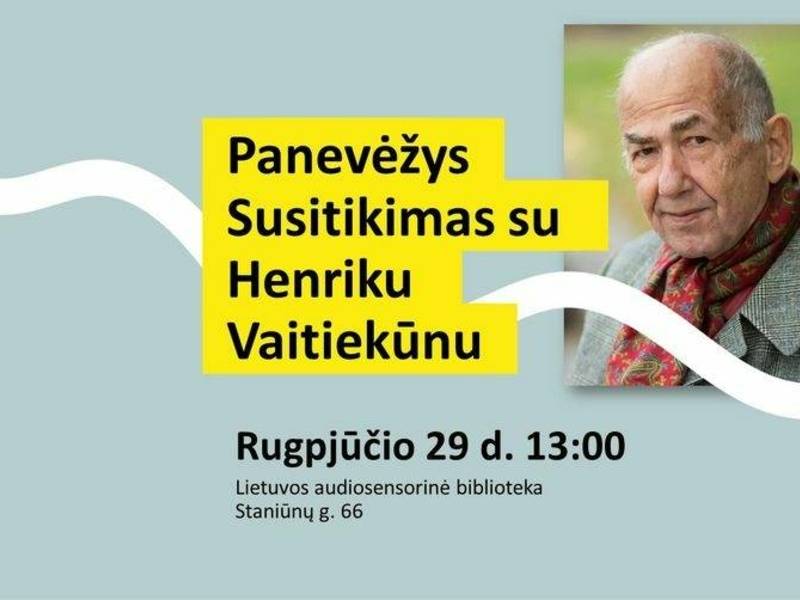 Susitikimas su Henriku Vaitiekūnu