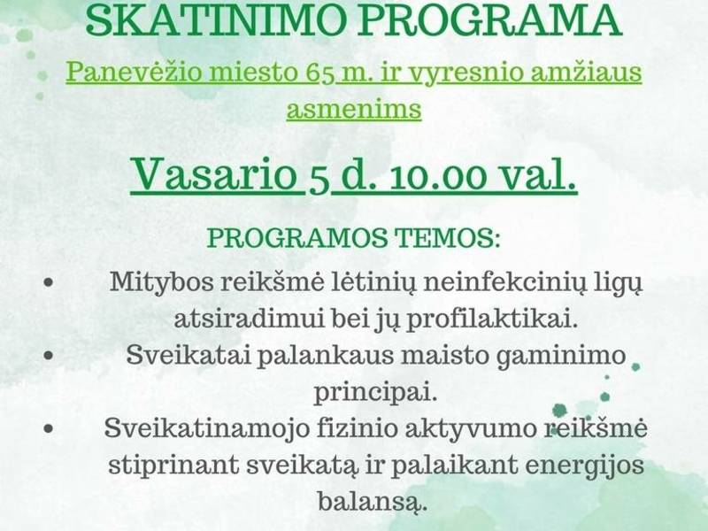 Sveikos mitybos skatinimo programa Panevėžio miesto 65 m. ir vyresnio amžiaus asmenims