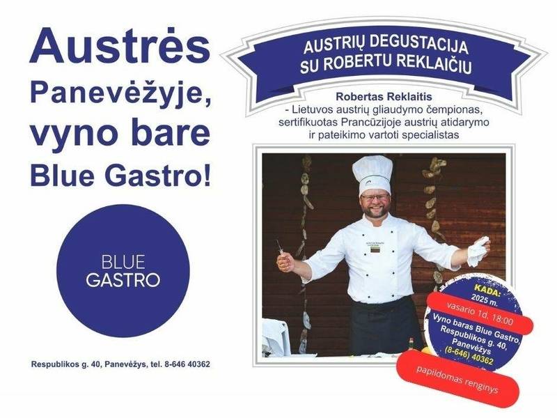 Austrių degustacija su Robertu Reklaičiu