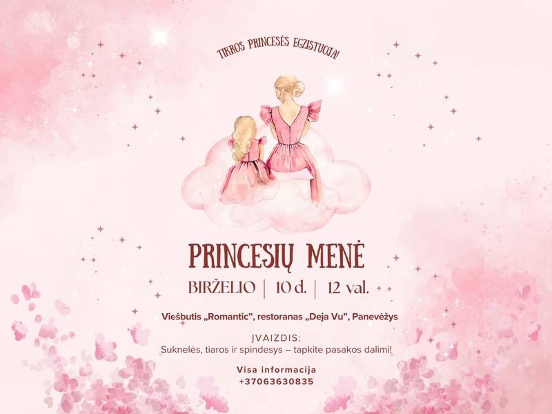 "Princesių menė" – mamų ir dukrų puota