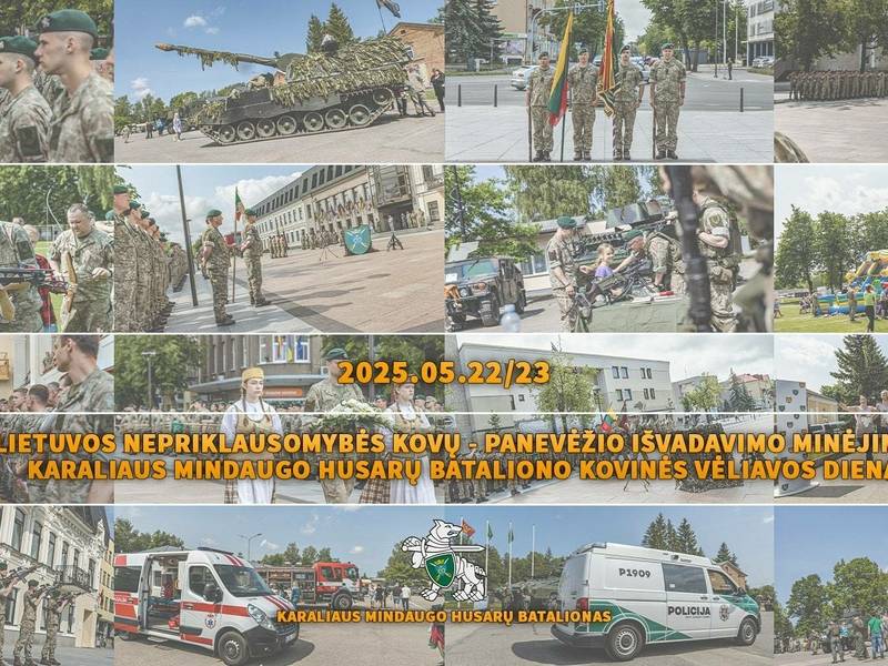 Panevėžio išvadavimo minėjimas ir Karaliaus Mindaugo husarų bataliono vėliavos diena