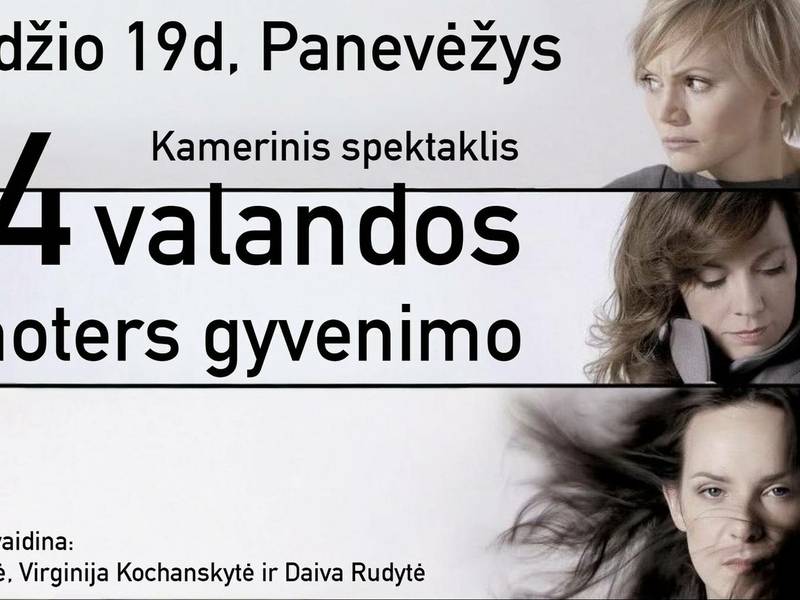Kamerinis spektaklis „24 valandos iš moters gyvenimo“