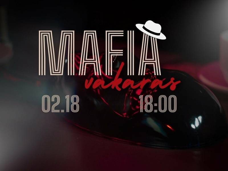 „Mafia“ vakaras