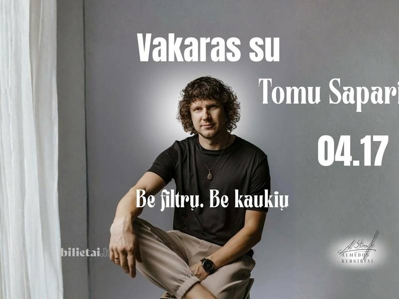 Vakaras su Tomu Sapariu