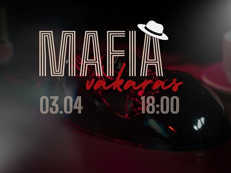 „Mafia“ vakaras
