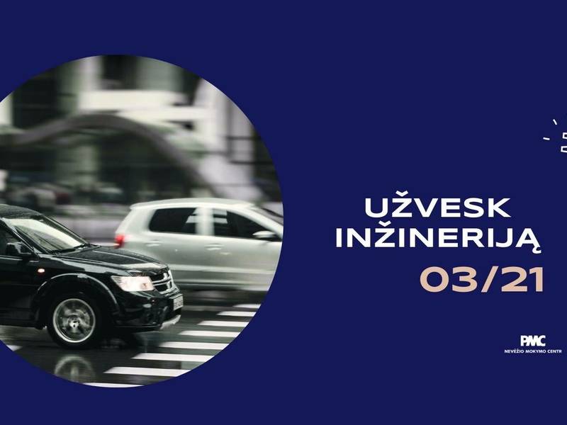 Ininerija – Panevėžio DNR „Užvesk inžineriją“