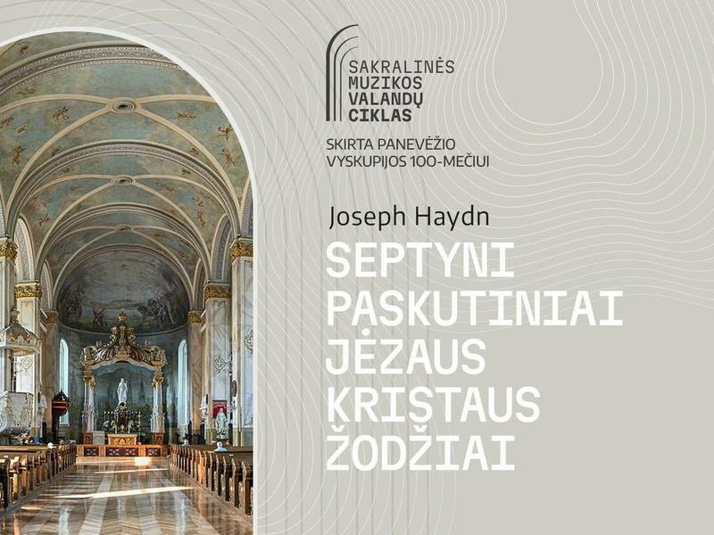 Koncertas „Septyni paskutiniai Jėzaus Kristaus žodžiai“