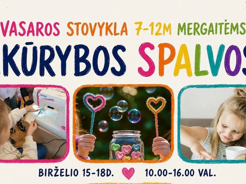 Vasaros stovykla 7-12m. mergaitėms „KŪRYBOS SPALVOS“