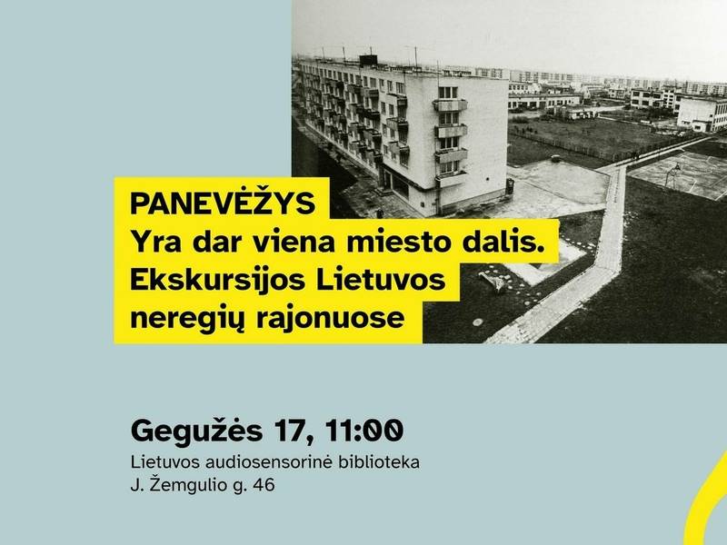 Yra dar viena dalis: ekskursijos Lietuvos neregių rajonuose (nuo 11 val.)