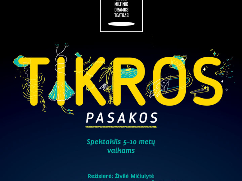 PREMJERA! TIKROS PASAKOS