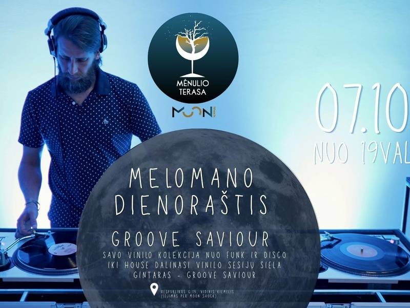Renginių serija „Melomano dienoraštis“ su GROOVE SAVIOUR